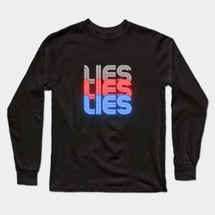 Lies Lies Lies Long Sleeve T-Shirt